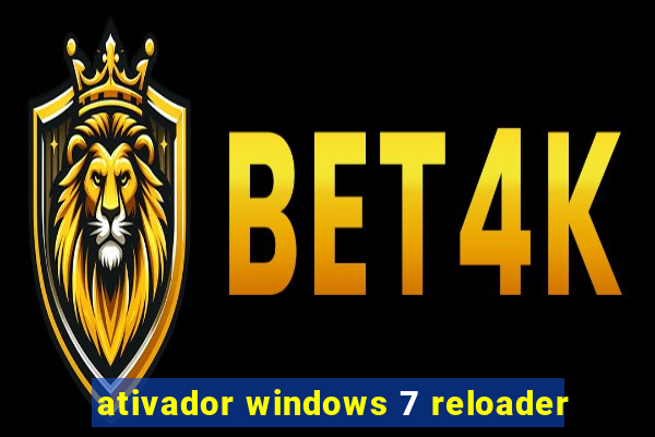 ativador windows 7 reloader